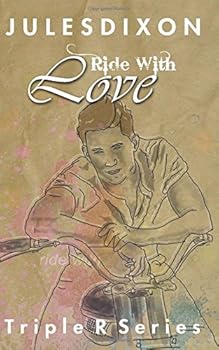 Paperback Ride With Love: Triple R Series #3 (Volume 3) Book