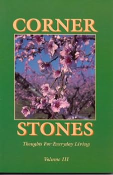 Paperback Cornerstones: Thoughts for Everyday Living, Vol. 3 Book