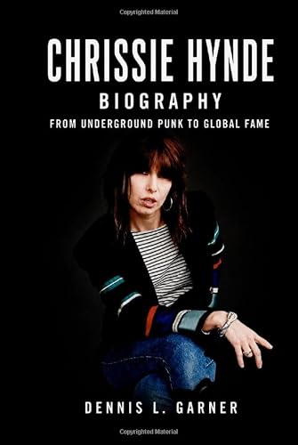 Chrissie Hynde Biography: From Underground Punk to Global Fame