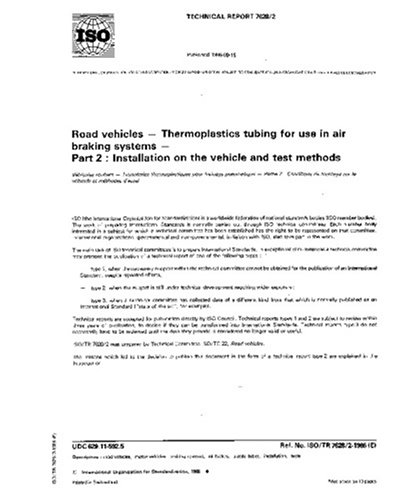 ISO/TR 7628-2:1986, Road vehicles - Thermoplastics tubing for use in ...