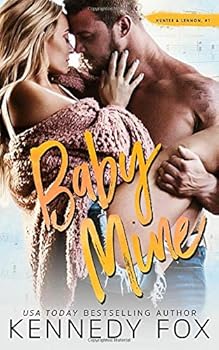 Paperback Baby Mine (Hunter & Lennon, #1) (Original Roommate Duet Series Covers) Book