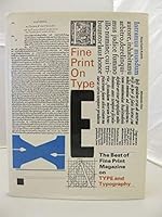Fine Print on Type: The Best of Fine Print on Type and Typography, 1977-1988 0960729011 Book Cover