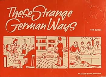 Paperback These Strange German Ways Book