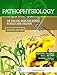 Pathophysiology: The Biologic Basis for Disease in Adults and Children