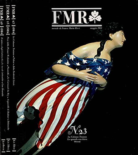  FMR - 1984, n. 23, 29, 29. Rivista mensile d\'arte e di cultura diretta da franco maria ricci.