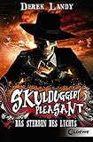 skulduggery pleasant bücher  Skulduggery Pleasant 9 - Das Sterben des Lichts: Band 9