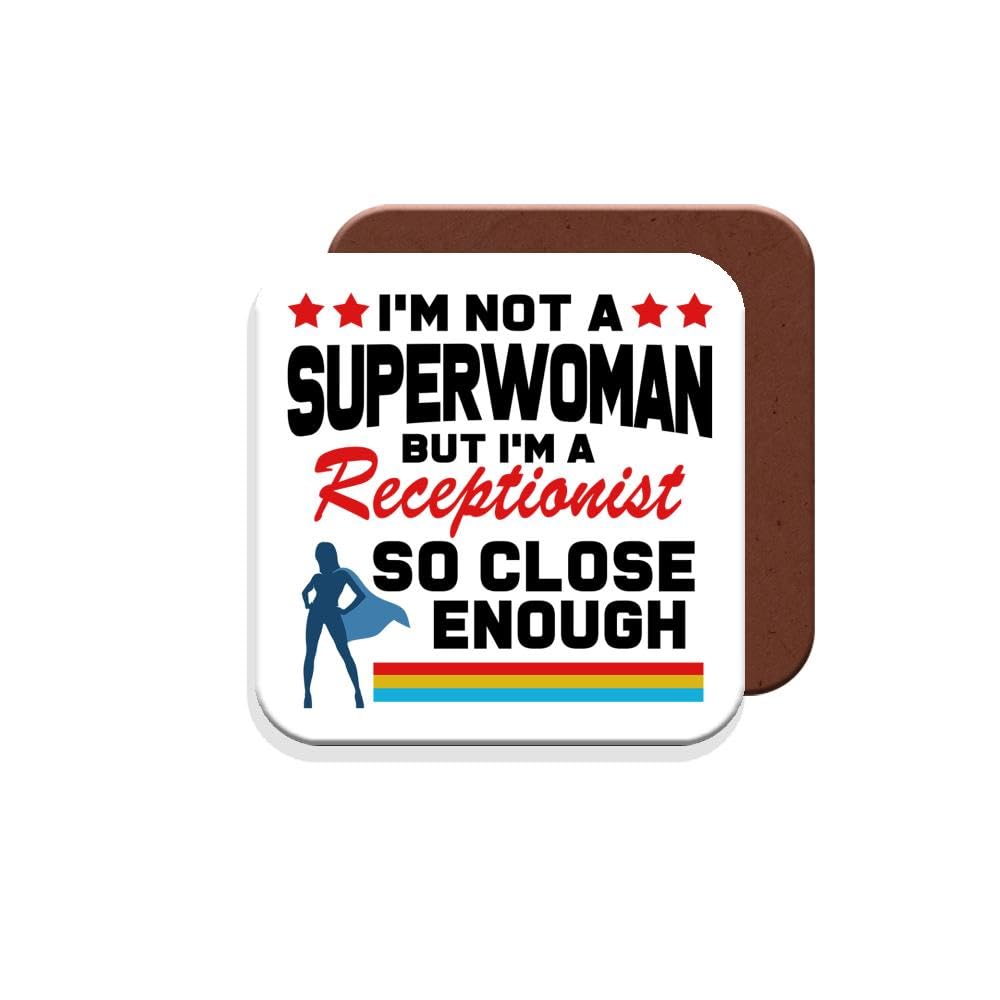 Coaster Gift for Receptionist - I'm Not A Superwoman - Giftset - Made by MUGGZ in The UK