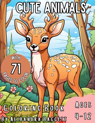 Cute Animals Coloring Book: Cute Animals Coloring Book: Adorable Creatures for Kids 4-12 - Fun and Relaxing Designs