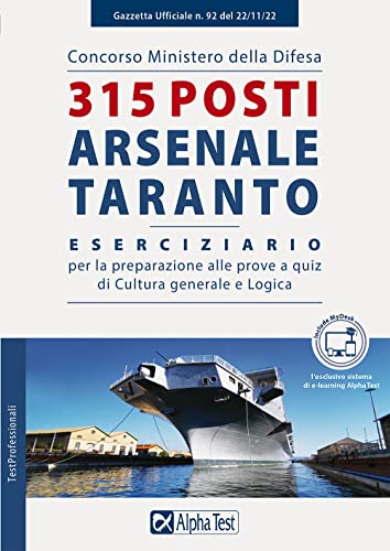 Concorso Ministero della difesa. 315 posti Arsenale Taranto