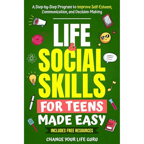 Life & Social Skills for Teens Made Easy Audiolibro Por Change Your Life Guru arte de portada
