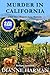 Murder in California: A Chef Dani Rosetti Cozy Mystery