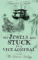 Algopix Similar Product 5 - My Jewels Are Stuck in a Vice Admiral