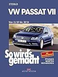 vw passat autoschlüssel anlernen  VW Passat 7 von 11/10 bis 10/14: So wird\'s gemacht Band 157 (So wird´s gemacht)