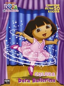 Vedi scheda su Amazon Colora Dora ballerina. Dora l'esploratrice. Con adesivi. Ediz. illustrata