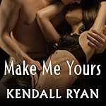 Cover of Make Me Yours