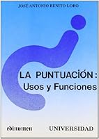 La puntuación: Usos y funciones (Universidad) 8485789571 Book Cover