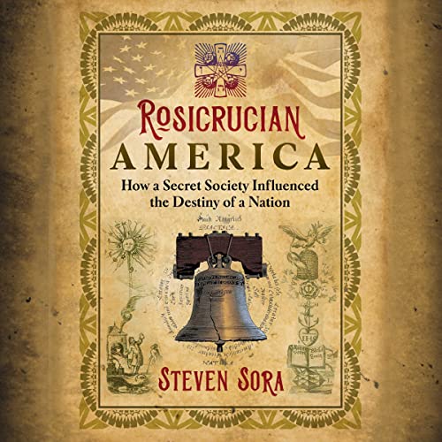 Rosicrucian America by Steven Sora episode artwork