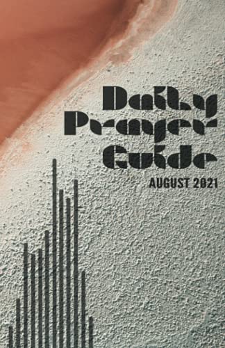 Daily Prayer Guide: August 2021