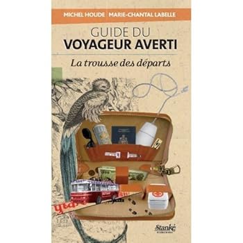 Paperback GUIDE DU VOYAGEUR AVERTI [French] Book