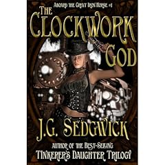 The Clockwork God Audiolibro Por J.G. Sedgwick, Jamie Sedgwick arte de portada