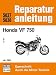 Produktbild Honda VF 750 / S / C / ab 1982: Reprint der 3. Auflage 1989 (Reparaturanleitungen)