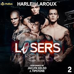 Losers: Part 2 Audiolibro Por Harley LaRoux arte de portada