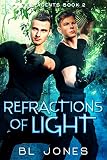 Refractions Of Light (FISA Agents Book 2)