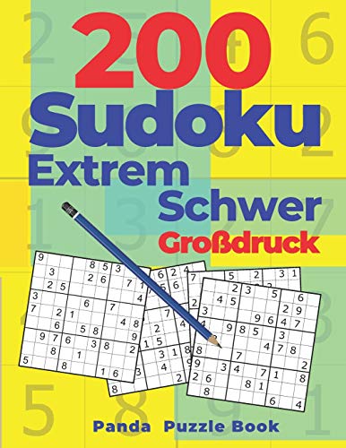 200 Sudoku Extrem Schwer Großdruck: Denkspiele Für erwachsene - Logikspiele Für Erwachsene (German Edition)