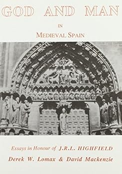 Paperback God and Man in Medieval Spain: Essays in honour of Roger Highfield Book