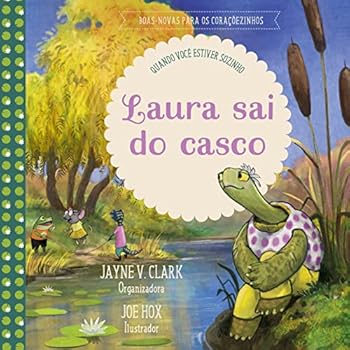 Laura sai do casco: 1