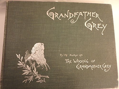 A companion to Grandmother Grey: Grandfather Gr... B00JH1M132 Book Cover