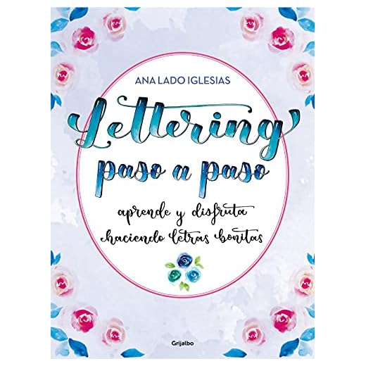 Lettering paso a paso: Aprende y disfruta haciendo letras bonitas (Ocio, entretenimiento y viajes)
