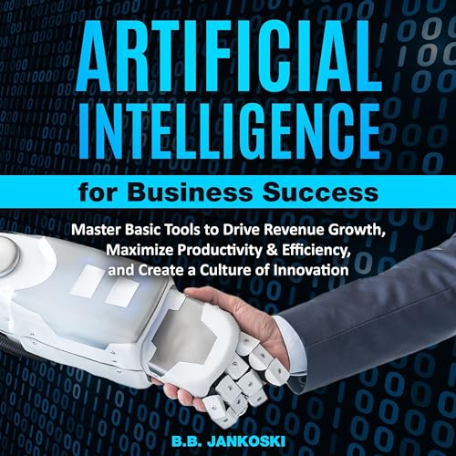 Artificial Intelligence for Business by B.B. Jankoski episode artwork