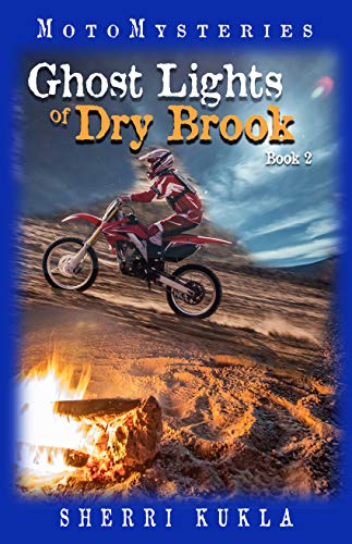 Ghost Lights of Dry Brook (MotoMysteries: Kids Christian Fiction Mystery and Suspense Book 2)