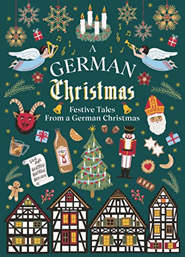 A German Christmas: Festive Tales From Berlin to Bavaria (Vintage Christmas Tales, 2)