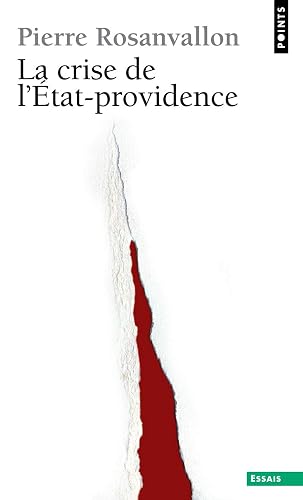 La Crise de l'Etat-providence