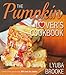 The Pumpkin Lover's Cookbook
