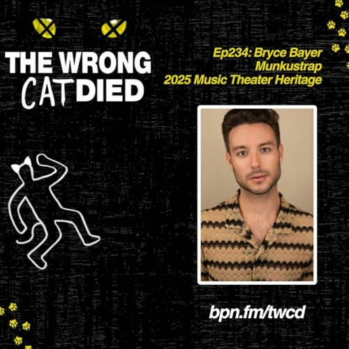 Ep234 - Bryce Bayer, Munkustrap in 2025 Music Theater Heritage Production cover art