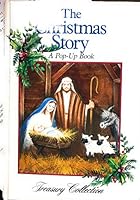 The Christmas Story: A Pop-Up Book Treasury Collection B000I4OELE Book Cover