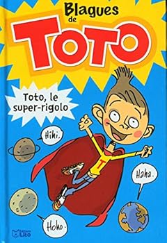 Lire et Rire : Blagues de Toto - Dès 6 ans