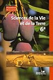  Sciences et vie de la terre 6ème