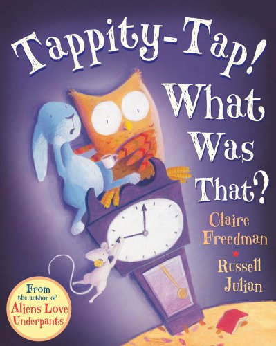 Tappity-Tap! What Was That?