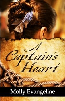 Paperback A Captain's Heart: Pirates & Faith, Book 3 Book