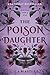 The Poison Daughter