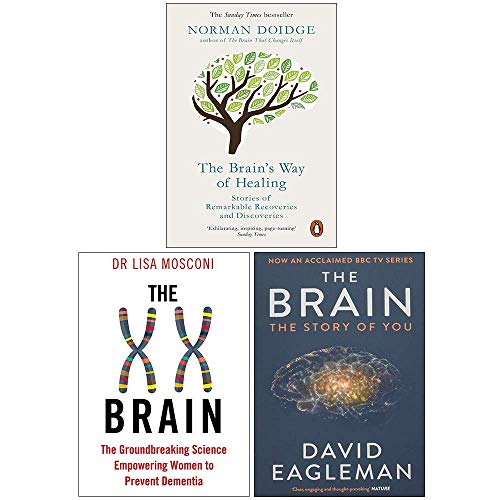 The Brainâ€™s Way of Healing, The XX Brain, The Brain The Story of You 3 Books Collection Set