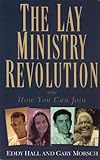 The Lay Ministry Revolution: How You Can Join