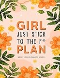 Just Stick To The F* Plan: A Daily Weight Loss And Diet Tracker Journal For Women | Motivational Food, Fitness, And Exercise Diary For Workouts