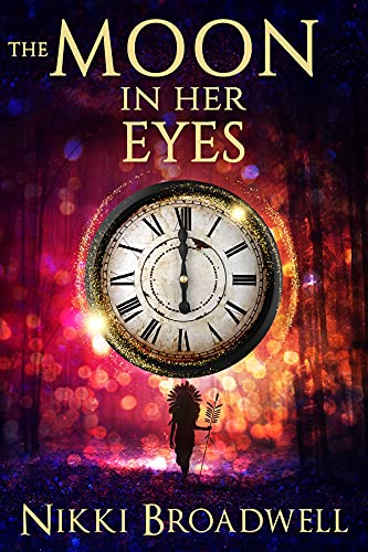 The Moon in Her Eyes: a witch's tale (Witches Book 2)