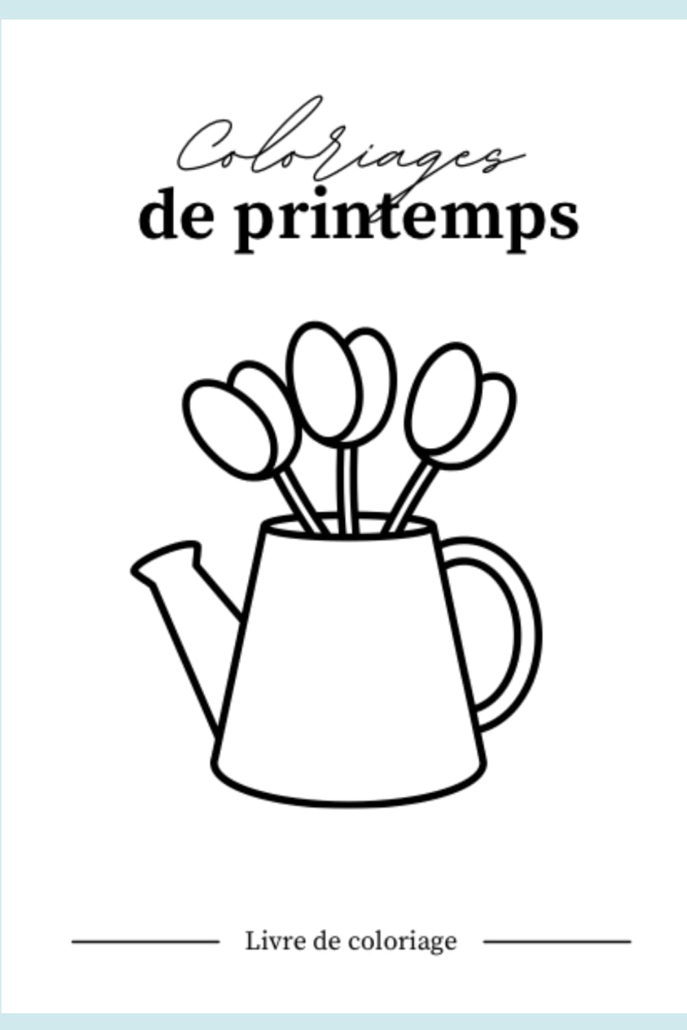 Coloriage pour enfants - Le printemps: Coloriage pour enfant, Coloriage nature, Coloriage animaux