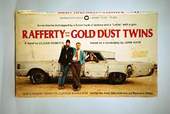 Rafferty And The Gold Dust Twins: A Novel
